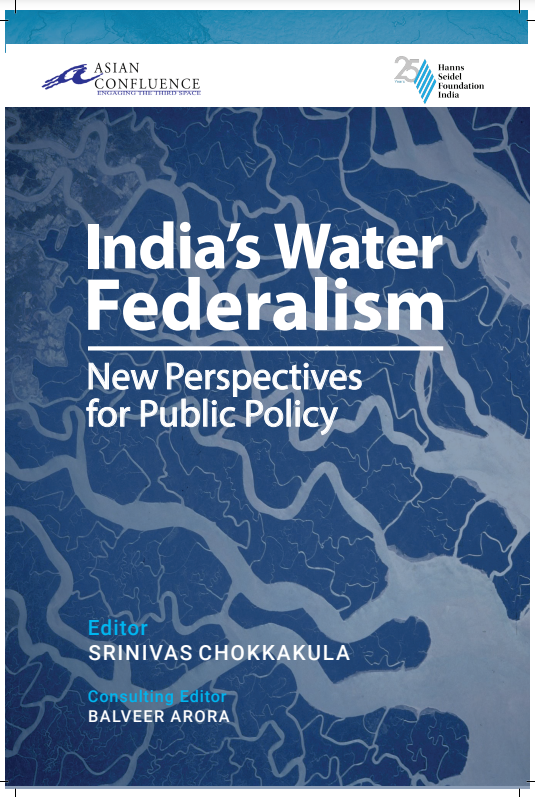 India’s Water Federalism New Perspectives for Public Policy
